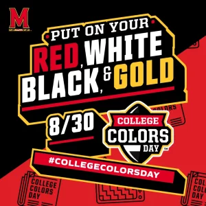 UMD College Colors Day in red, white, black and gold colored lettering.