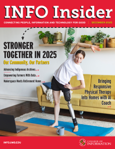 The December 2025 cover of "INFO Insider" magazine from the University of Maryland College of Information, featuring a woman with a prosthetic leg stretching on a yoga mat while using a laptop in a bright living room.