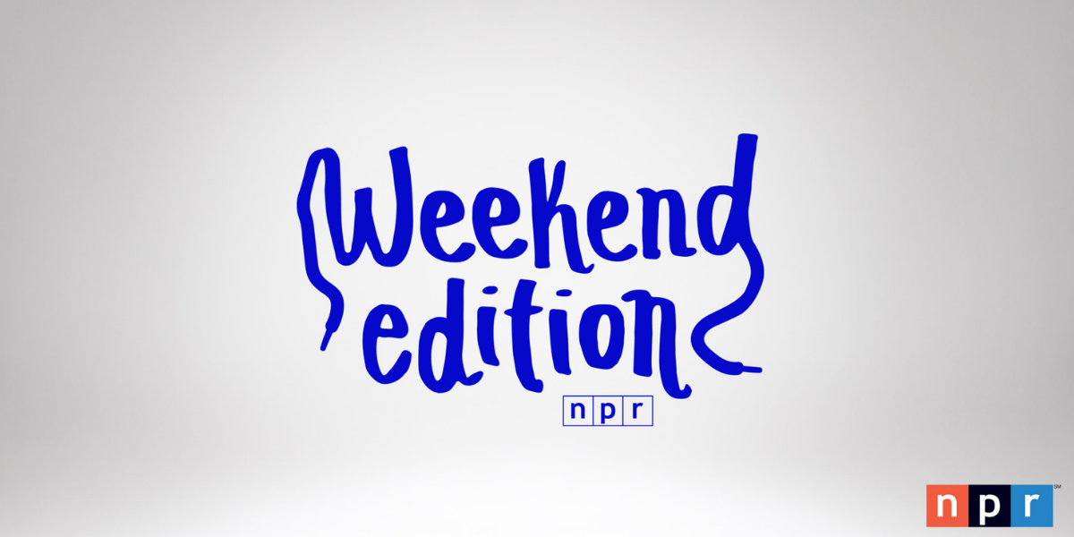 NPR Weekend Edition