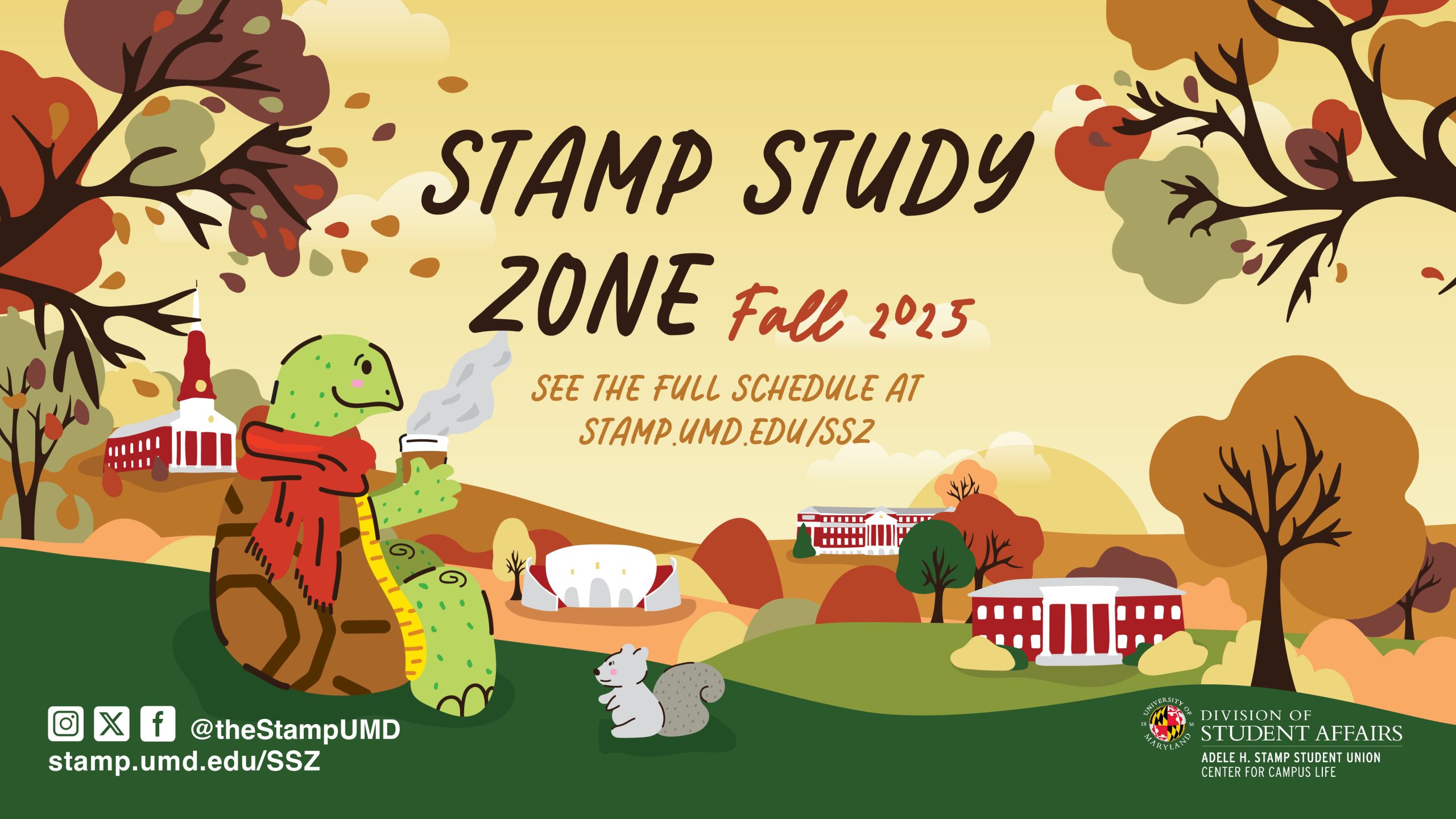 An illustrated fall scene promoting “Stamp Study Zone Fall 2025.” A cartoon turtle wearing a scarf holds a warm drink in front of campus buildings and trees with autumn leaves. A squirrel sits nearby. Text reads “See the full schedule at stamp.umd.edu/ssz” and includes social media icons and the Stamp Student Union logo from the Division of Student Affairs.
