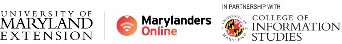 Three logos: 1) University of Maryland Extension, 2) Marylanders Online, 3) University of Maryland College of Information Studies